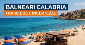 Spiaggia in Calabria con stabilimento balneare e titolo Balneari Calabria fra rebus e incertezze.