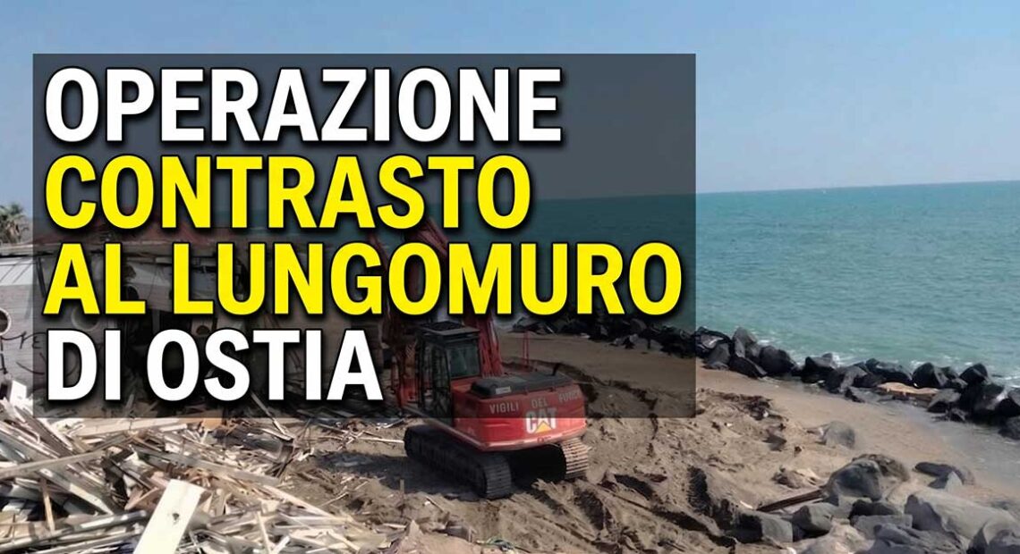 Demolizioni e rimozione del lungomuro a Ostia con ruspa in azione e testo sovrimpresso: "Operazione contrasto al lungomuro di Ostia"